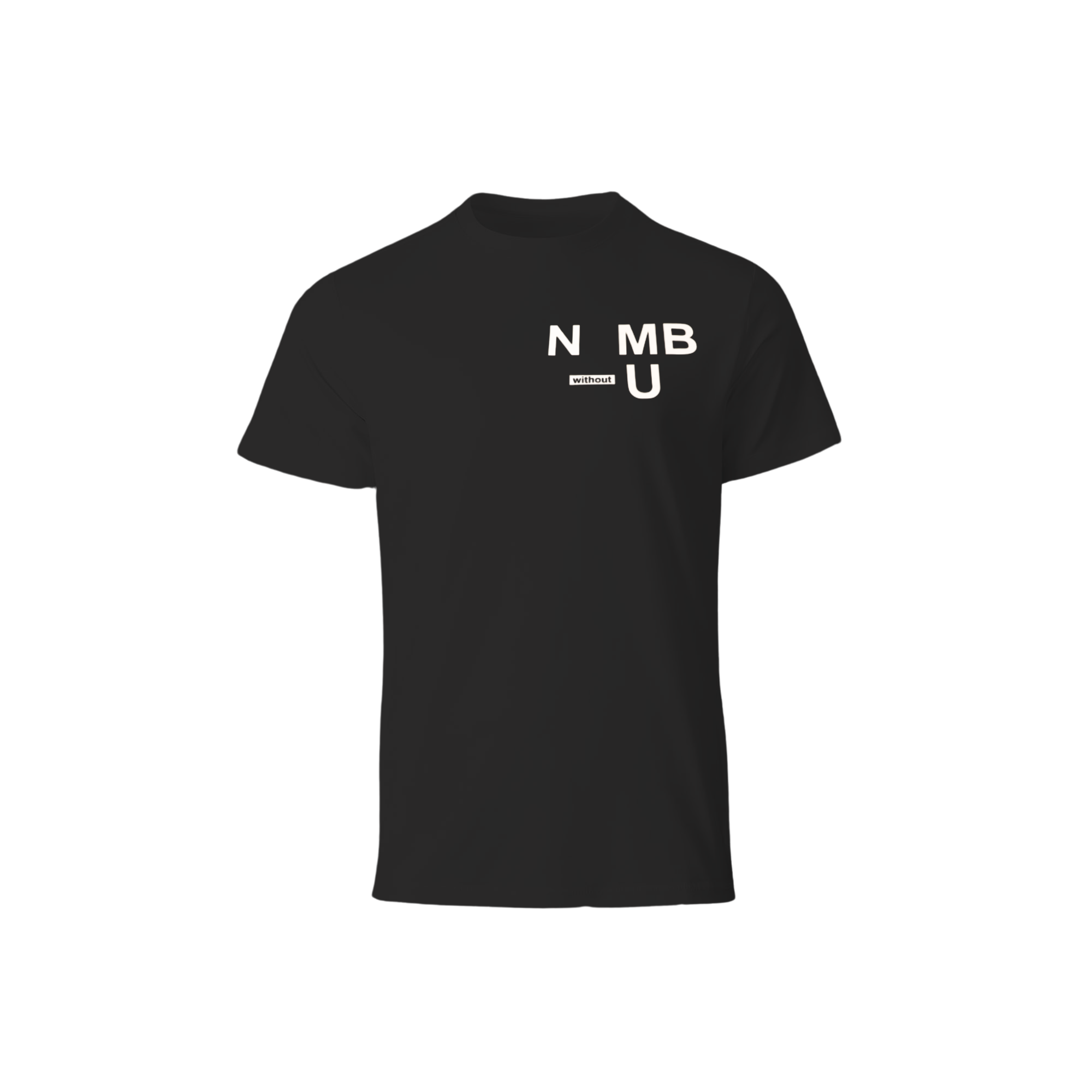 N-MB "Without U" T-Shirt (Black)